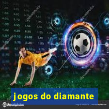 jogos do diamante